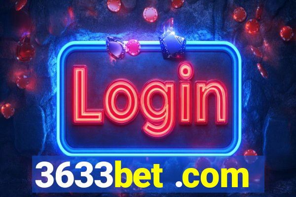 3633bet .com